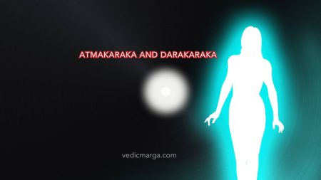Atmakaraka and Darakaraka in Jaimini Astrology