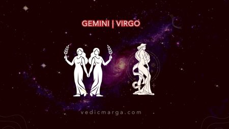 Gemini and Virgo