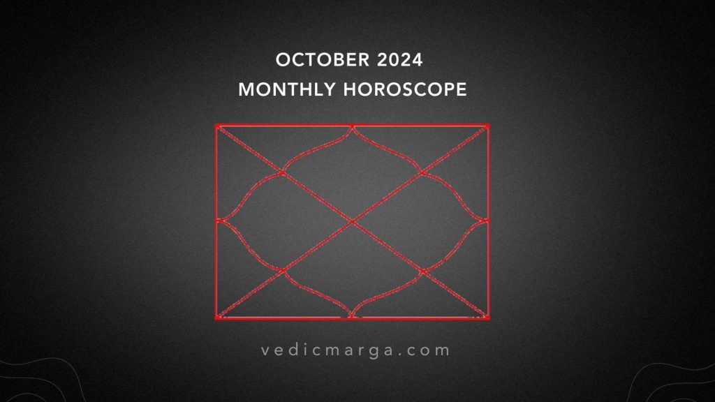 October 2024 Vedic Astrology Predictions