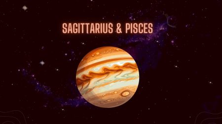 Sagittarius and Pisces