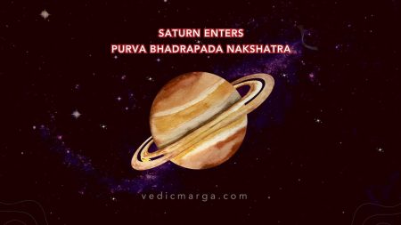Saturn enters Purva Bhadrapada Nakshatra