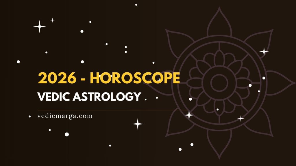2026 Vedic Horoscope
