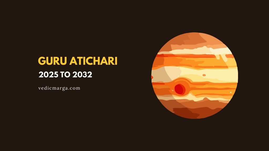 Atichari Guru 2025–2033