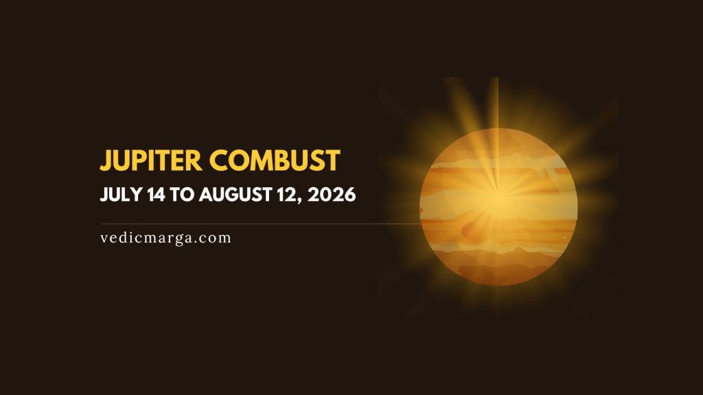 Jupiter combust 2026