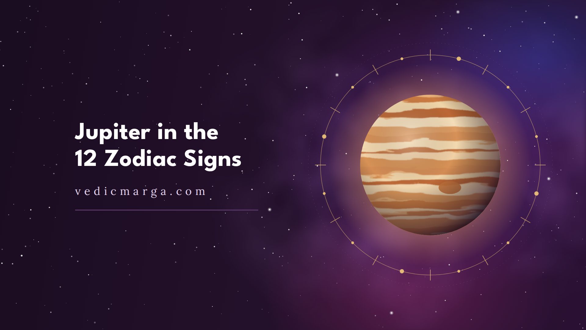 Jupiter in the 12 zodiac signs